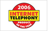 911 Enable 2006 Internet Telephony Product of the Year Award